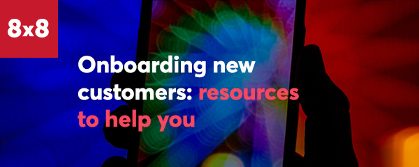 Onboarding new customers: resources to help you